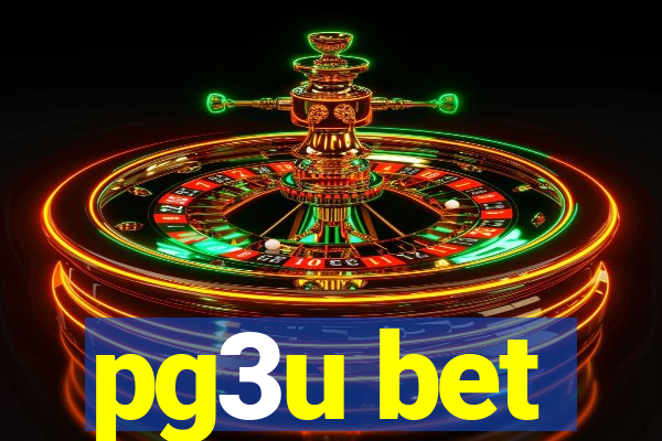 pg3u bet