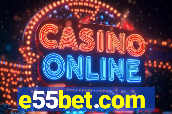 e55bet.com