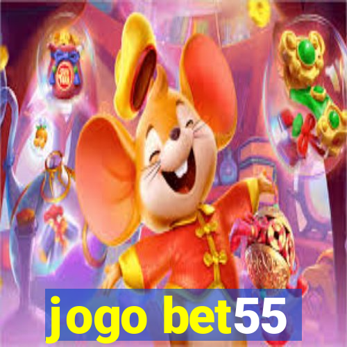 jogo bet55