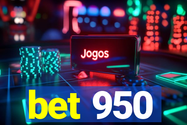 bet 950