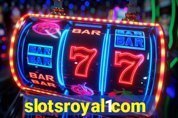 slotsroyal1com
