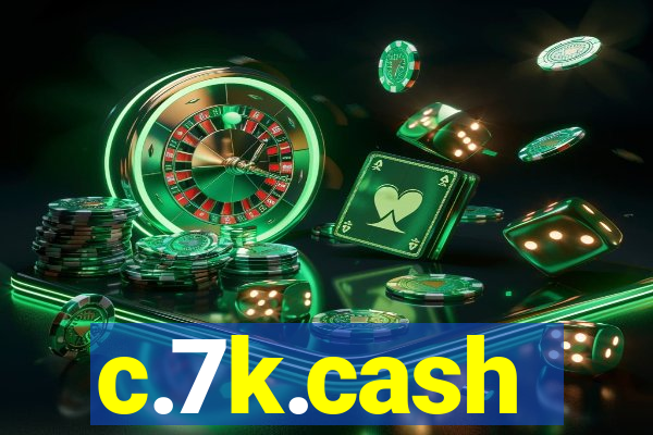 c.7k.cash