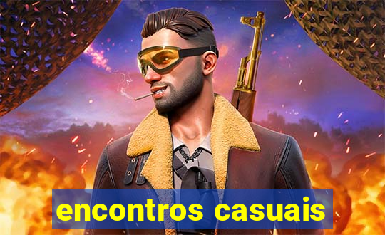 encontros casuais