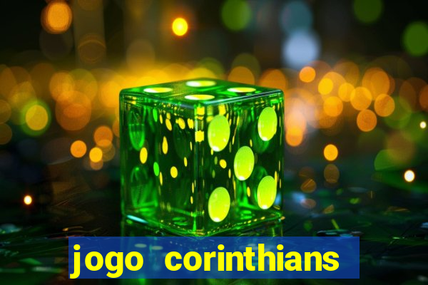 jogo corinthians hoje futemax
