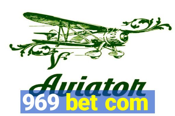 969 bet com