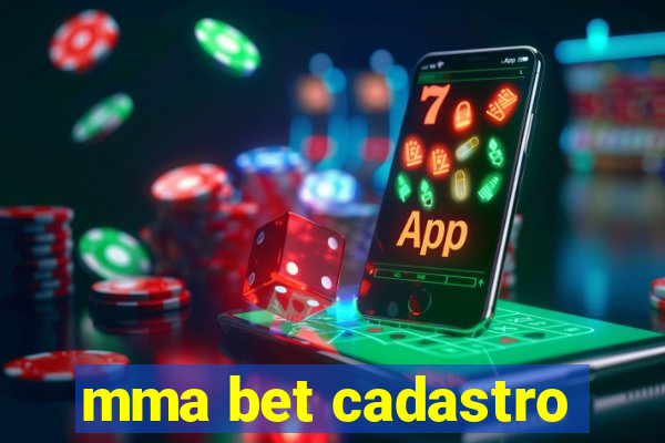 mma bet cadastro