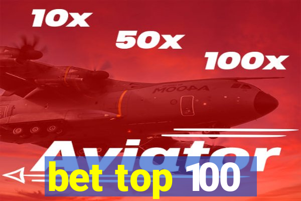 bet top 100