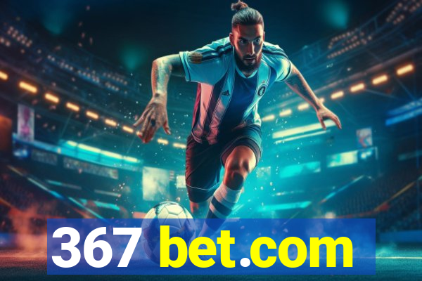 367 bet.com