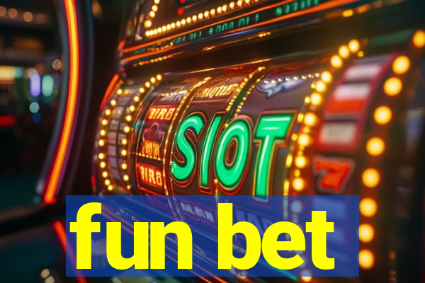 fun bet