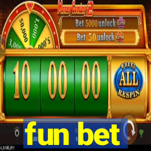 fun bet