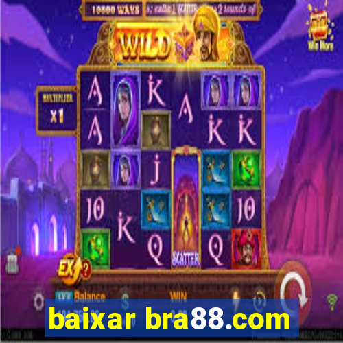 baixar bra88.com