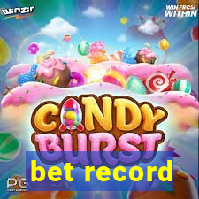 bet record