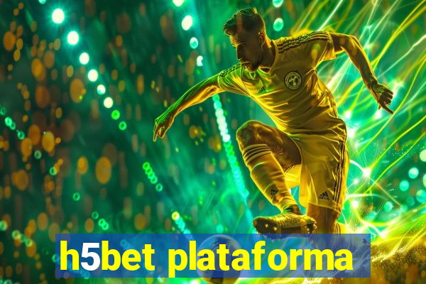 h5bet plataforma