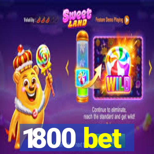 1800 bet