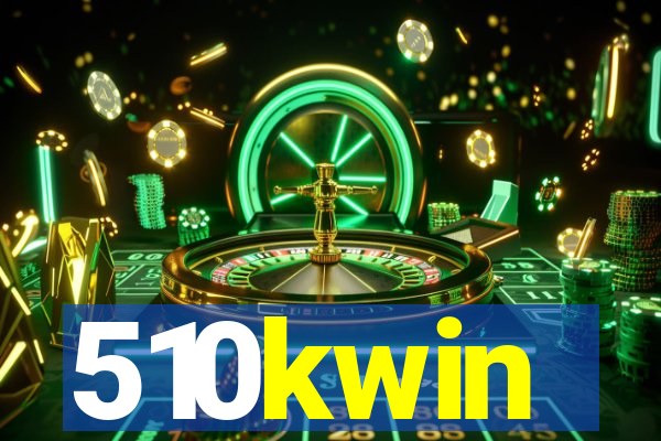 510kwin
