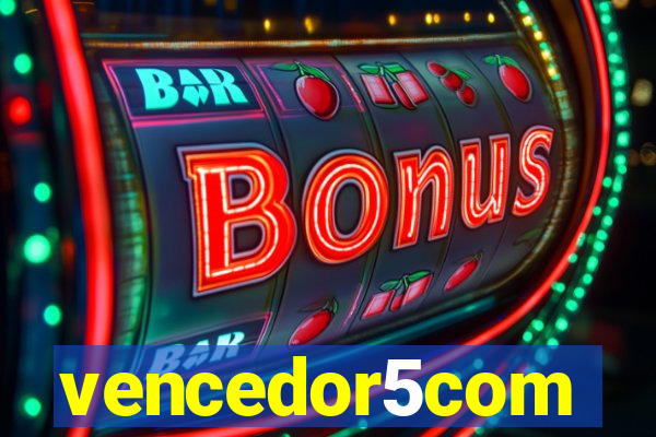 vencedor5com