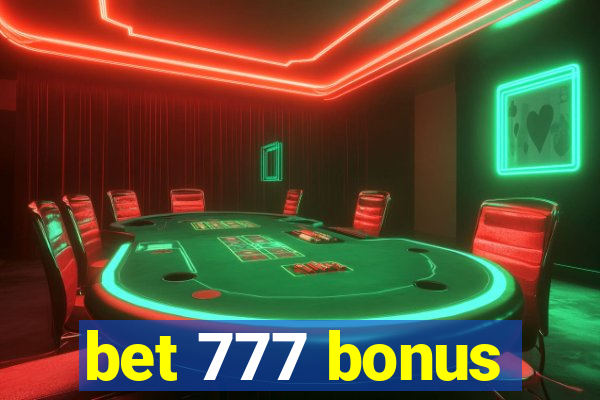 bet 777 bonus