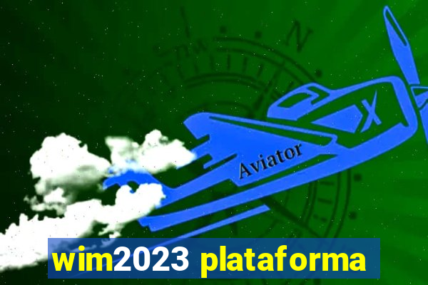 wim2023 plataforma