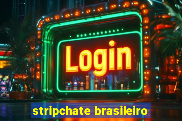 stripchate brasileiro