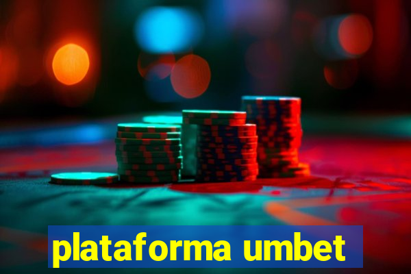 plataforma umbet
