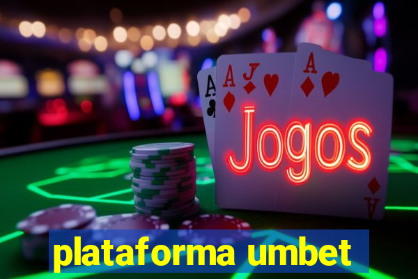 plataforma umbet