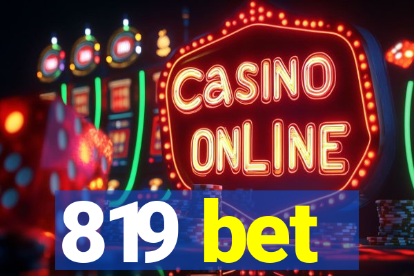 819 bet