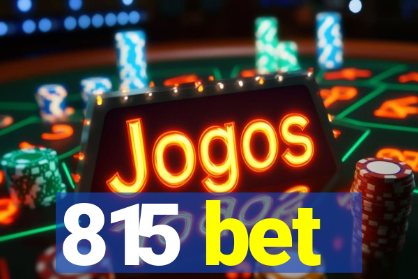 815 bet