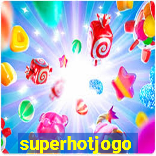 superhotjogo