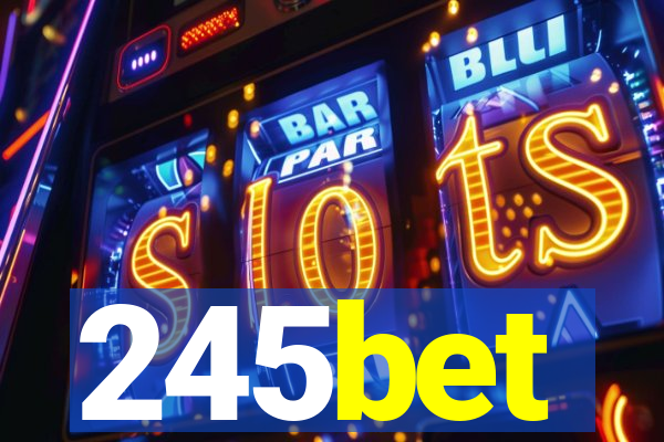 245bet