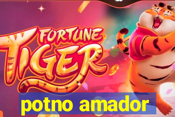 potno amador