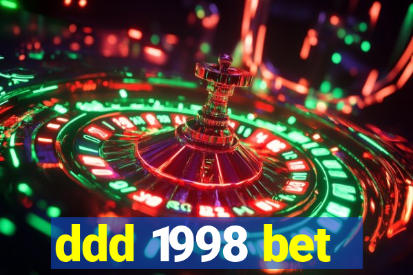 ddd 1998 bet