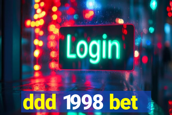 ddd 1998 bet