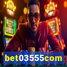 bet03555com