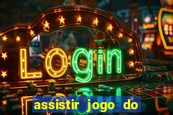 assistir jogo do flamengo ao vivo no multicanais
