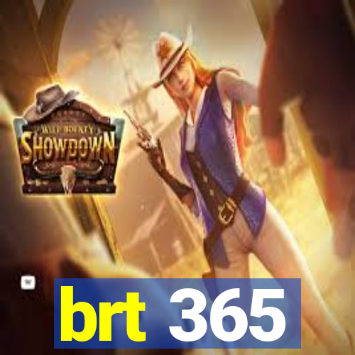 brt 365