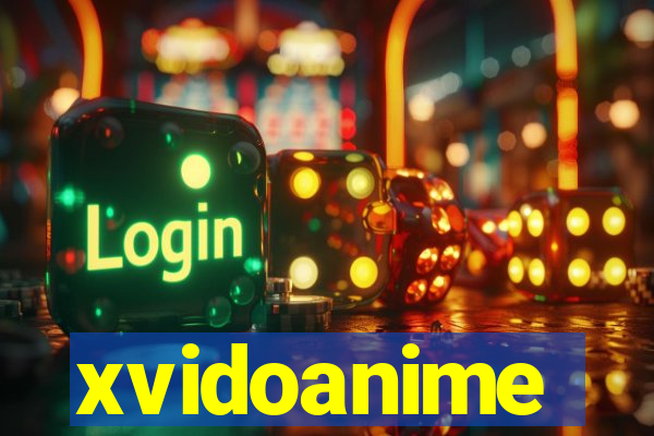 xvidoanime