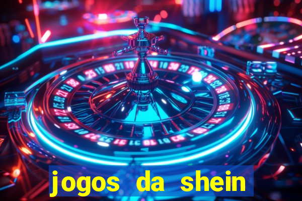 jogos da shein para ganhar pontos