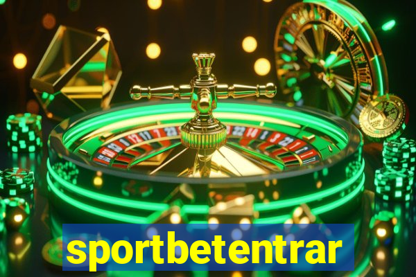 sportbetentrar