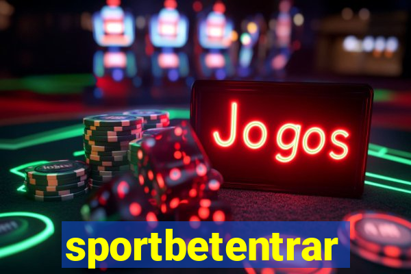 sportbetentrar
