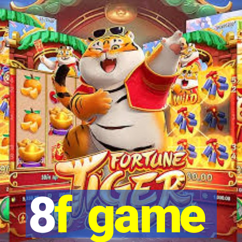 8f game