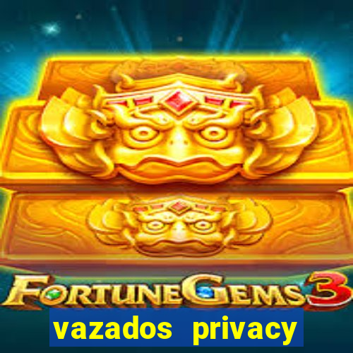 vazados privacy belle belinha