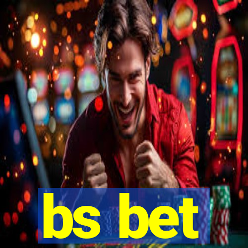 bs bet