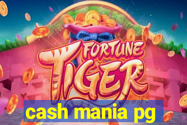cash mania pg