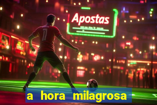a hora milagrosa livro pdf download