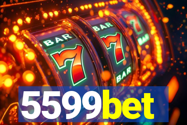 5599bet