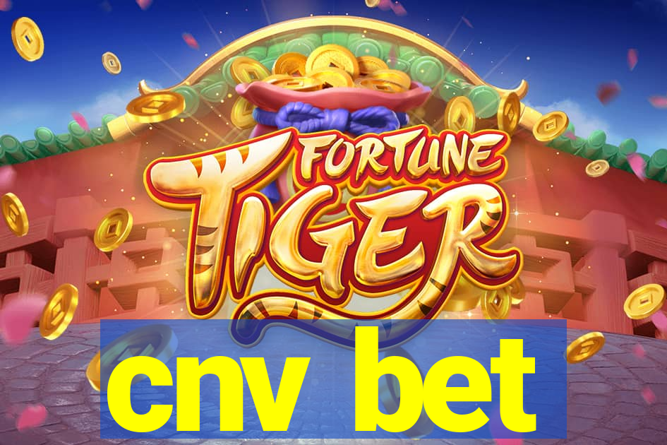 cnv bet
