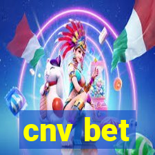 cnv bet
