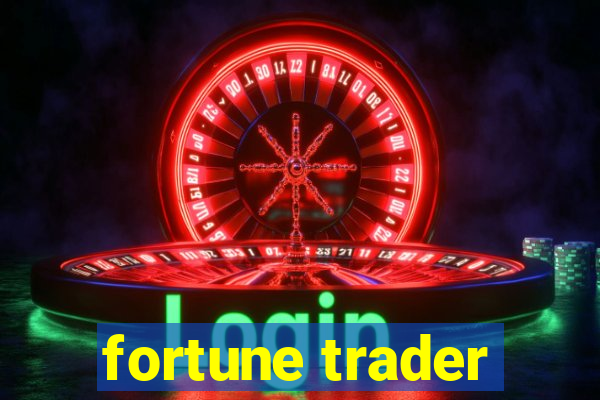 fortune trader