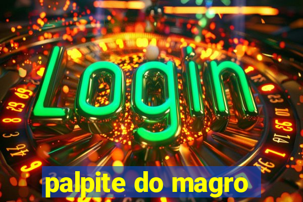 palpite do magro