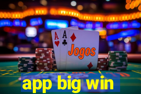 app big win